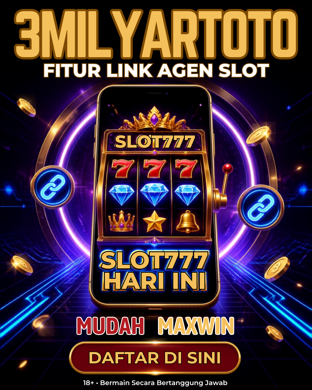 3MILYARTOTO : Fitur Link Agen Slot Gacor Mudah Maxwin Hari Ini Slot777 Daftar Di Sini YA!